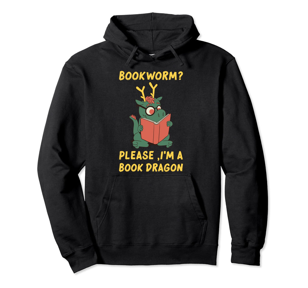 Funny Bookworm Please Im Book Dragon Hoodie - Aesthetic Graphic for Adults - T-Shirt, Sweatshirt, Hoodie