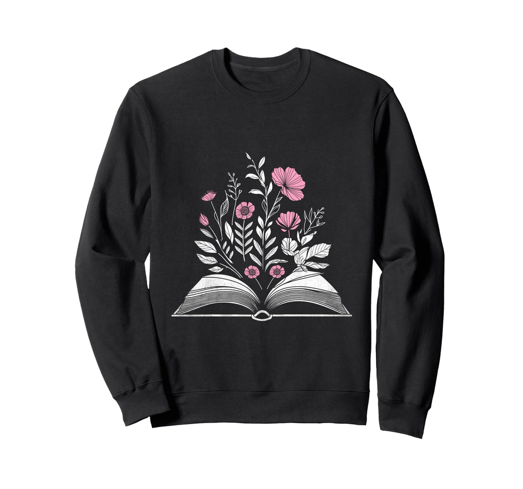 Book Flower Floral Reading Sweatshirt - Casual Everyday Wear Men Women - T-Shirt, Sweatshirt, Hoodie