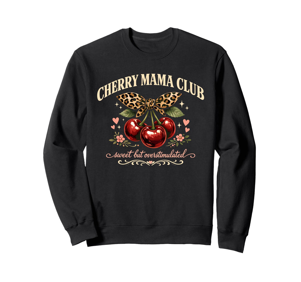Cherry Mama Coquette Bow Sweet Sweatshirt - Fun Novelty Design Men Women - T-Shirt, Sweatshirt, Hoodie