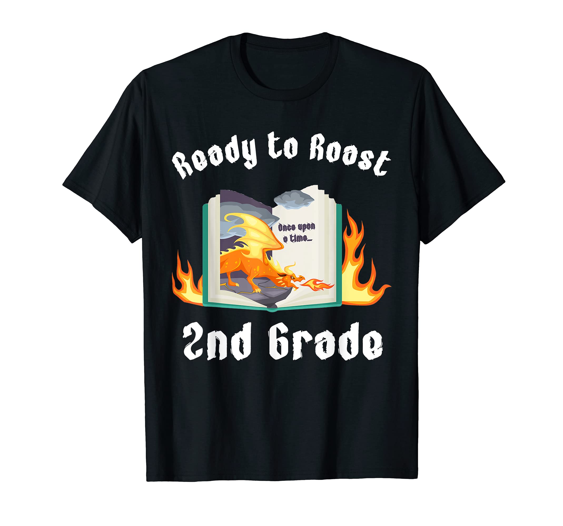Ready To Roast 2Nd Grade Dragon Back To T-Shirt - Trendy Graphic Men Women - T-Shirt, Sweatshirt, Hoodie