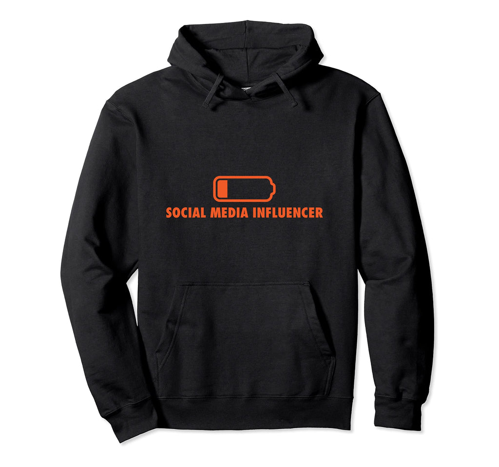 Low Battery Social Media Influencer Hoodie - Custom Art Print for Adults - T-Shirt, Sweatshirt, Hoodie