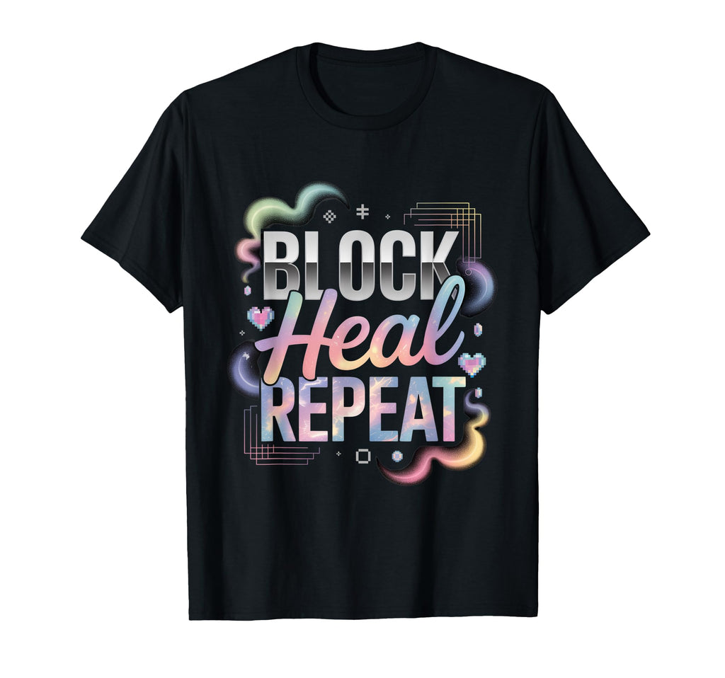 Block Heal Repeat Boundaries Self T-Shirt - Casual Everyday Wear Unisex - T-Shirt, Sweatshirt, Hoodie