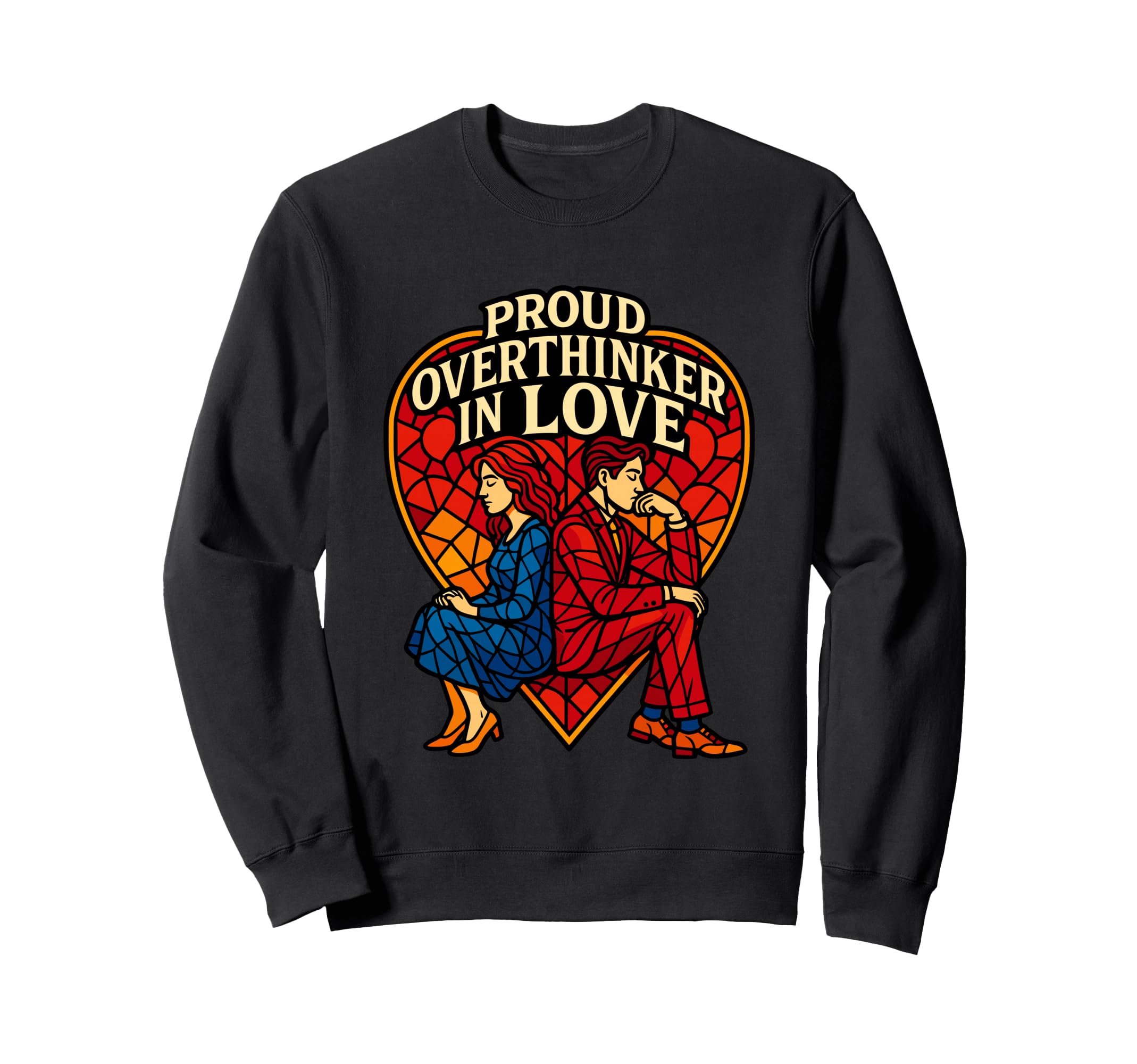 Proud Overthinker Love Stained Heart Sweatshirt - Aesthetic Graphic Unisex - T-Shirt, Sweatshirt, Hoodie