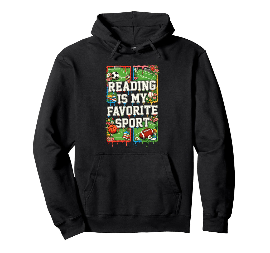 Reading Is My Favorite Sport Funny Hoodie - Fun Novelty Design Men Women - T-Shirt, Sweatshirt, Hoodie