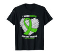I Wear Green My Friend Mental Health T-Shirt - Novelty Apparel for Adults - T-Shirt, Sweatshirt, Hoodie