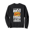 If You Dont Like Hot Dogs You Need Sweatshirt - Fun Novelty Design Unisex - T-Shirt, Sweatshirt, Hoodie