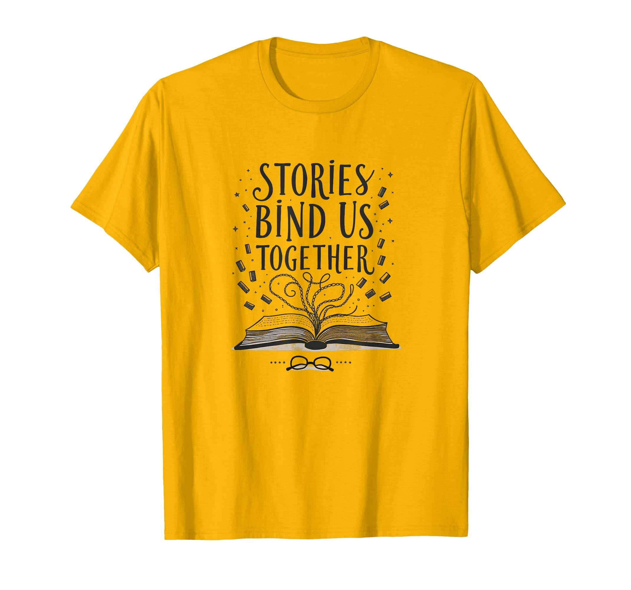 Stories Bind Us Together Book Club T-Shirt - Fun Novelty Design Men Women - T-Shirt, Sweatshirt, Hoodie