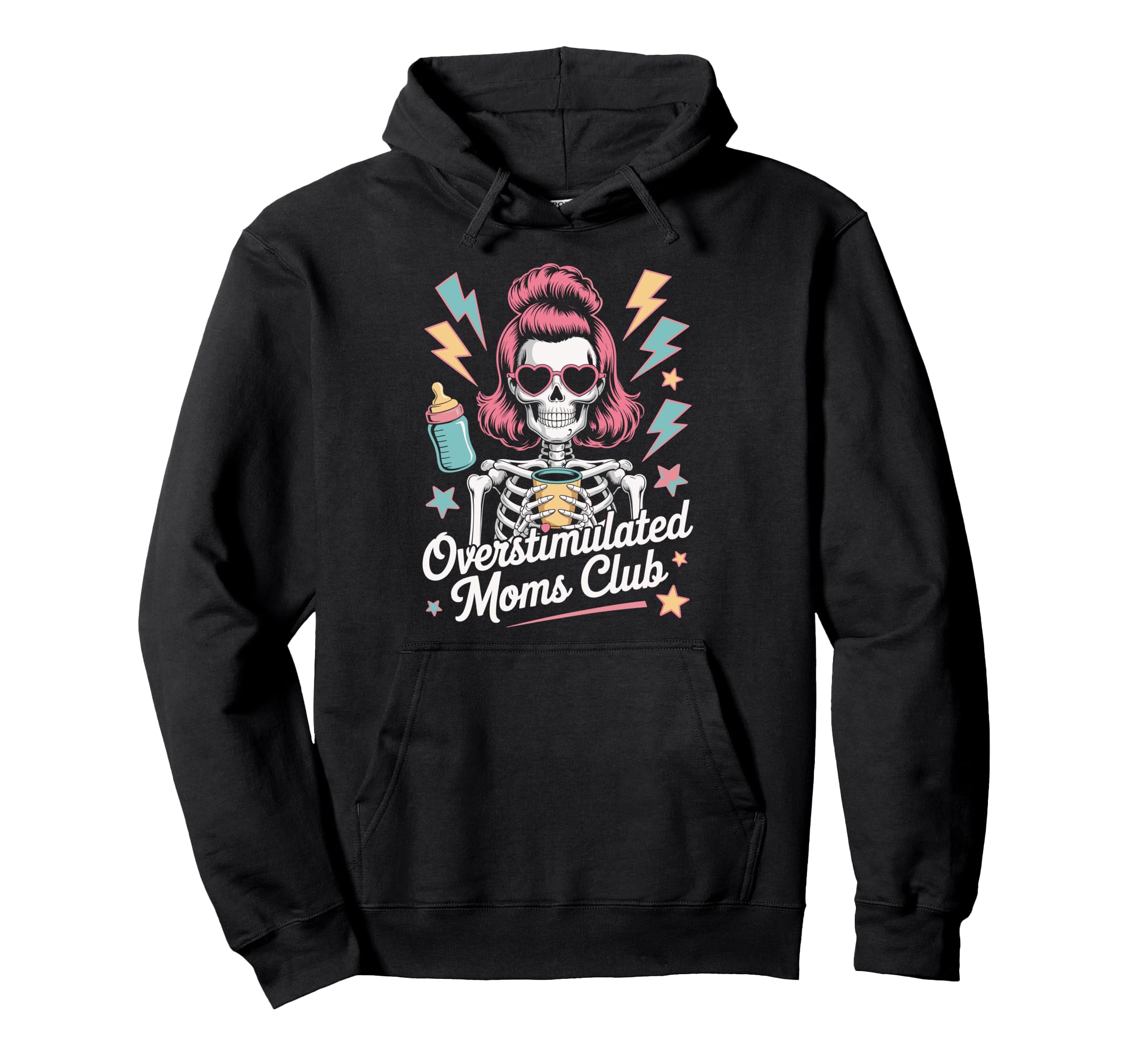 Overstimulated Moms Club Mothers Day Mom Hoodie - Unique Graphic for Adults - T-Shirt, Sweatshirt, Hoodie
