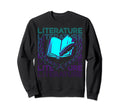 Literature English Books Literary Sweatshirt - Fun Novelty Design Men Women - T-Shirt, Sweatshirt, Hoodie
