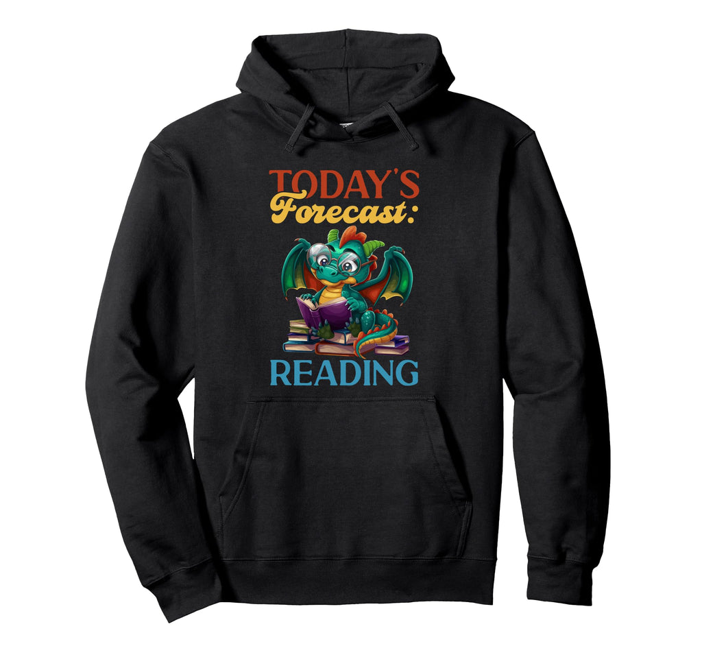 Dragon Books Todays Forecast Reading Hoodie - Unique Graphic Men Women - T-Shirt, Sweatshirt, Hoodie
