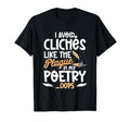 Poetry Poem Author Literature Book Lover T-Shirt - Graphic Print Men Women - T-Shirt, Sweatshirt, Hoodie