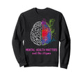 End Stigma Mental Health Matters Sweatshirt - Trendy Graphic Men Women - T-Shirt, Sweatshirt, Hoodie