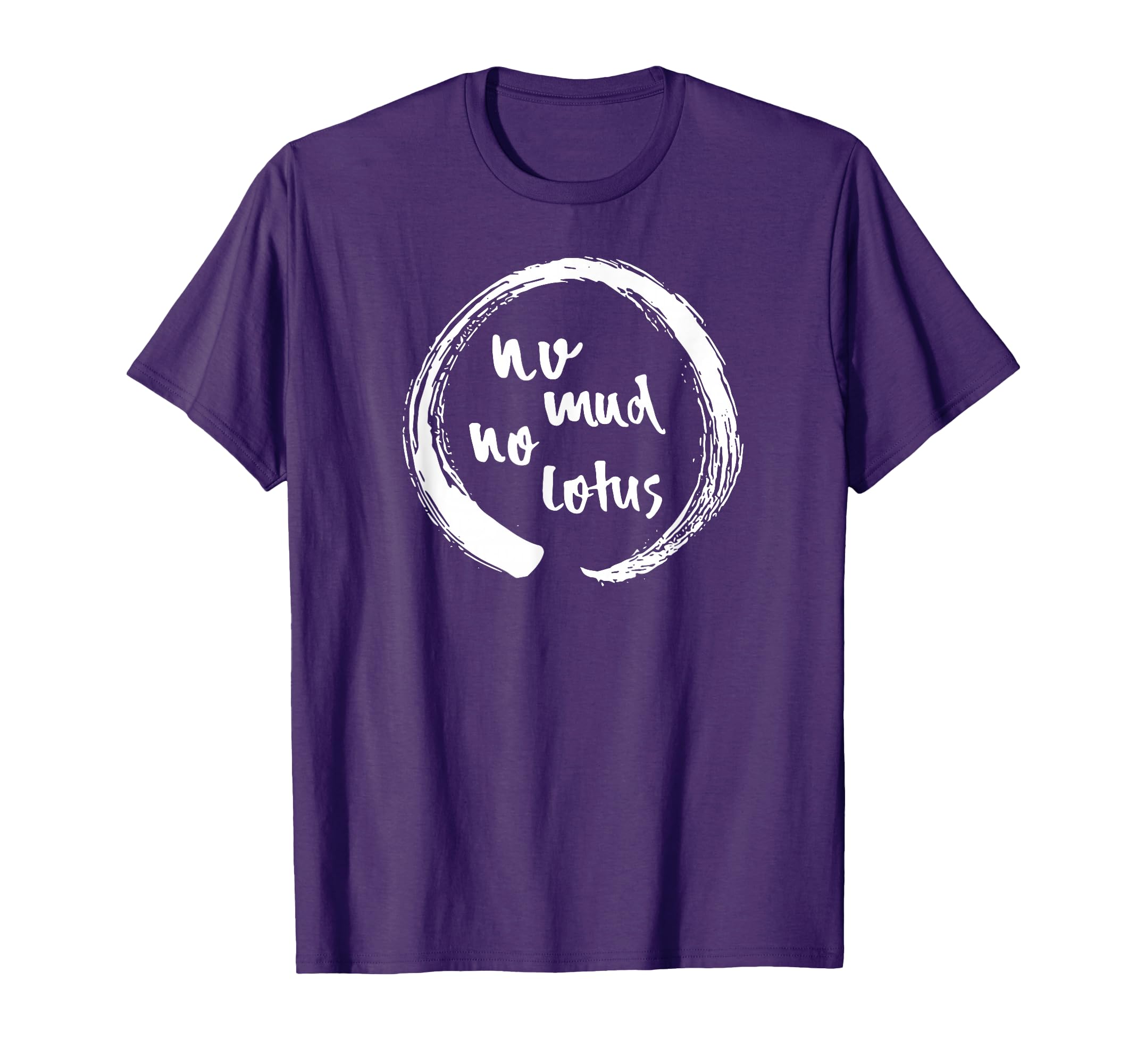 No Mud No Lotus Enso Mindfulness T-Shirt - Aesthetic Graphic Unisex - T-Shirt, Sweatshirt, Hoodie