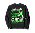 I Wear Green My Grandma Mental Sweatshirt - Trendy Graphic Men Women - T-Shirt, Sweatshirt, Hoodie