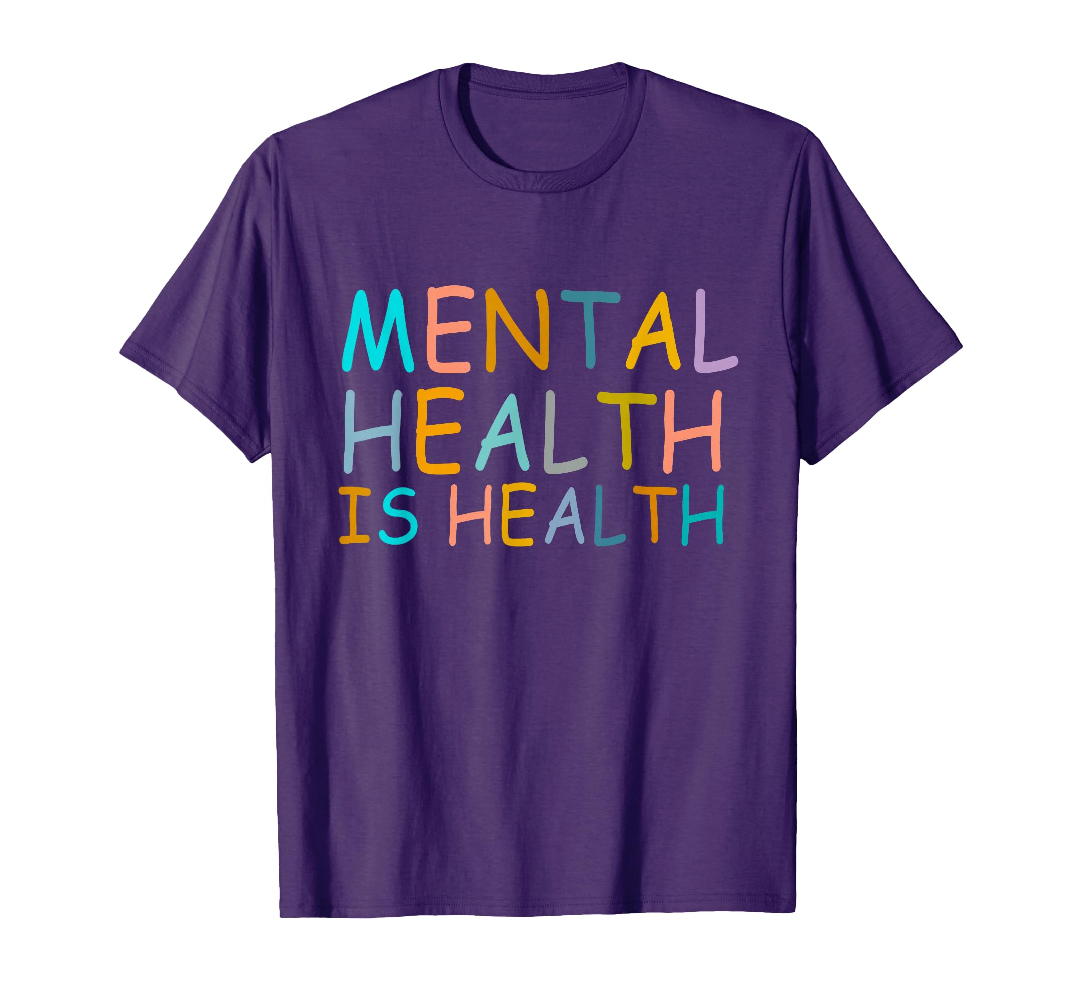 Mental Health Is Health Awareness T-Shirt - Streetwear Style for Adults - T-Shirt, Sweatshirt, Hoodie