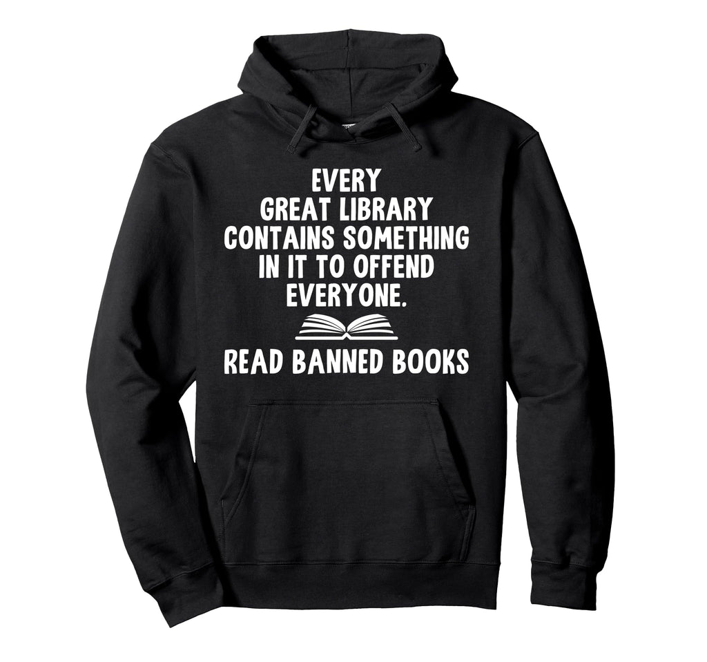 Banned Book Week Reader Banned Book Hoodie - Novelty Apparel Men Women - T-Shirt, Sweatshirt, Hoodie