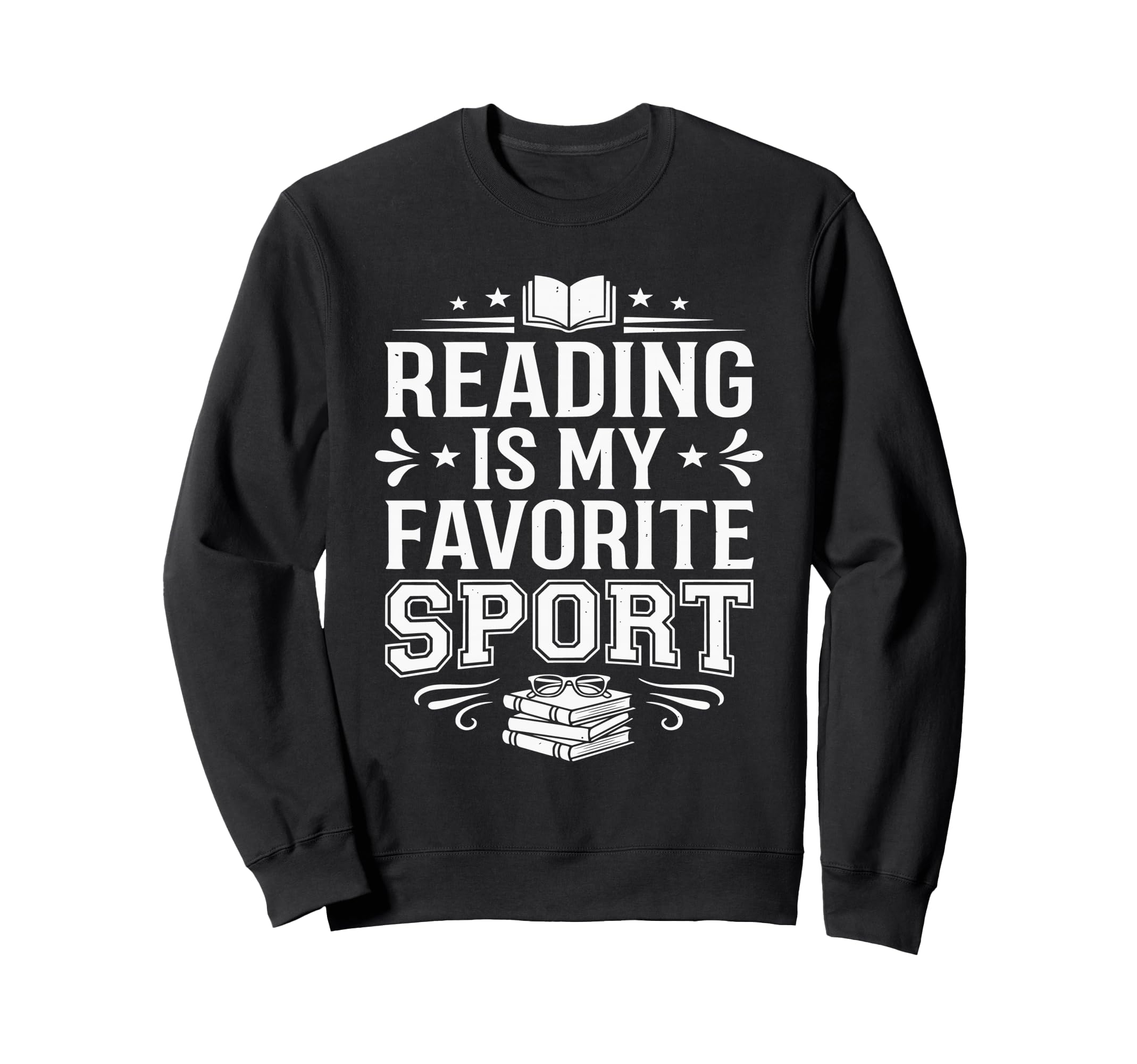 Reading Is My Favorite Sport Book Sweatshirt - Trendy Graphic for Adults - T-Shirt, Sweatshirt, Hoodie