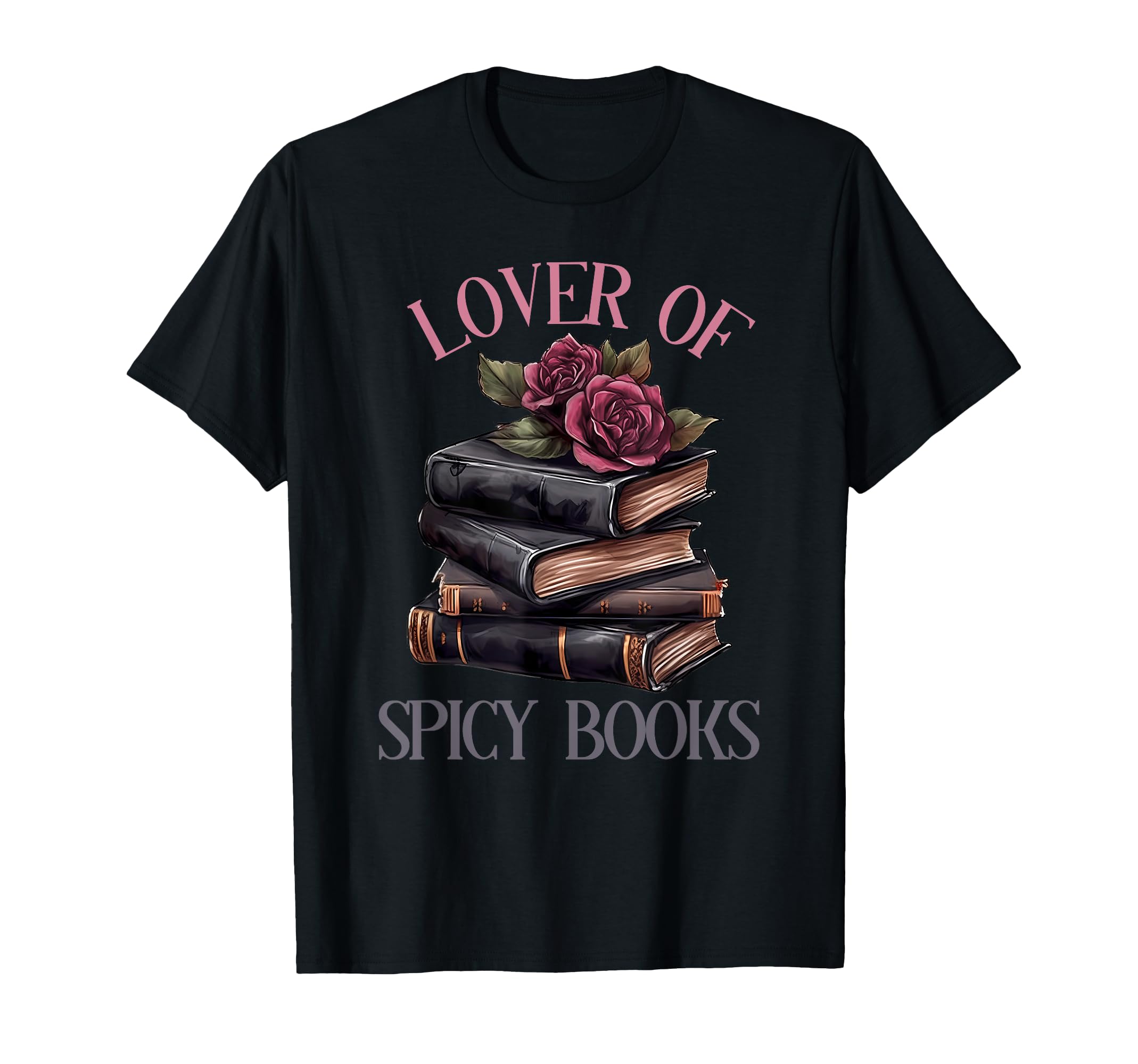 Spicy Bookish Dark Romance Book T-Shirt - Custom Art Print for Adults - T-Shirt, Sweatshirt, Hoodie