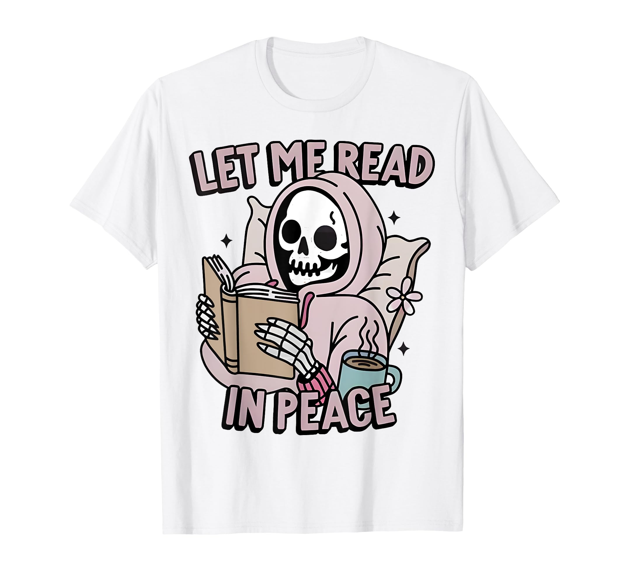 Groovy Let Me Read Peace Bookish Skeleton T-Shirt - Streetwear Style Unisex - T-Shirt, Sweatshirt, Hoodie