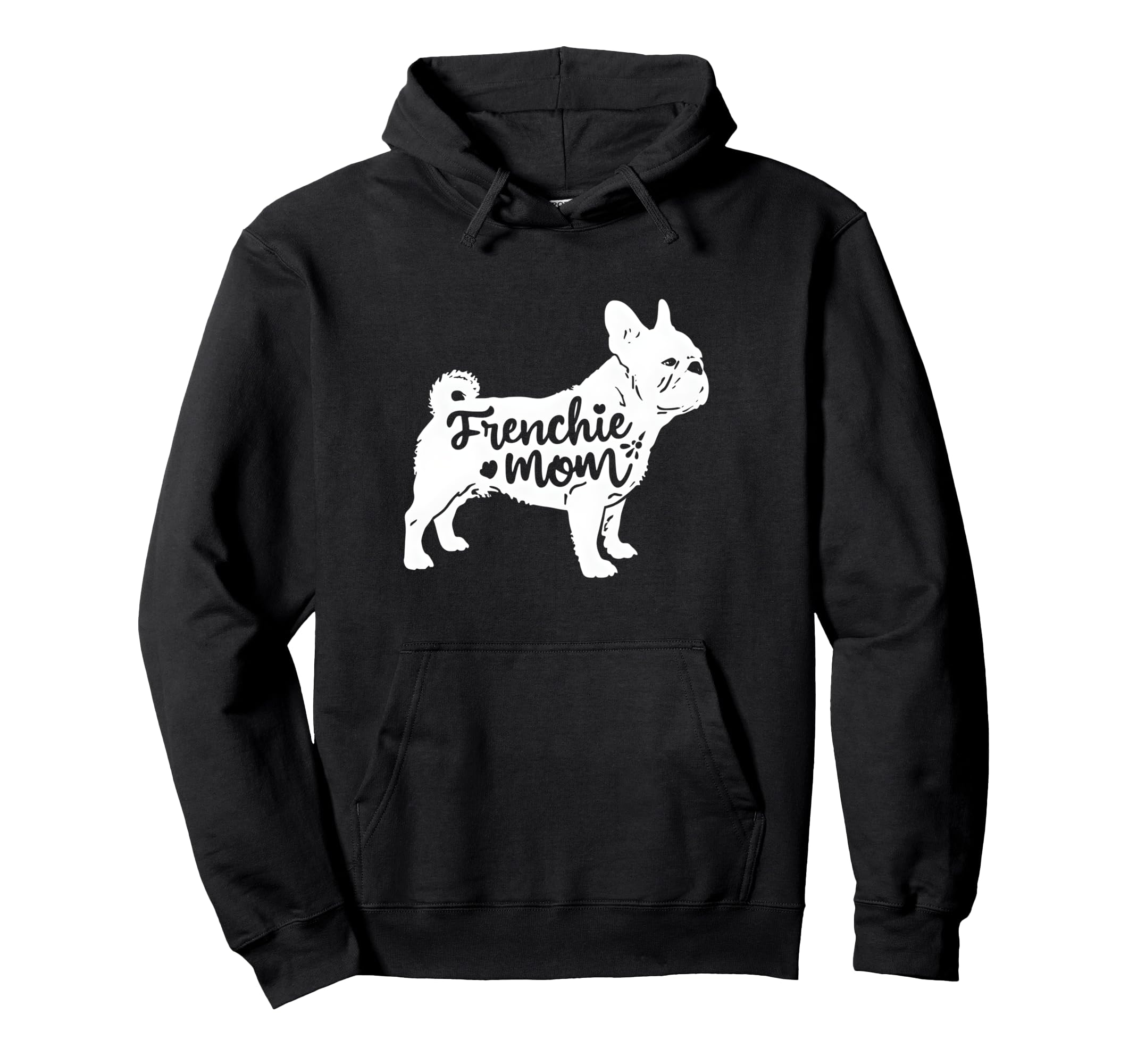 Frenchie Mom Womens French Bulldog Lover Hoodie - Novelty Apparel Unisex - T-Shirt, Sweatshirt, Hoodie