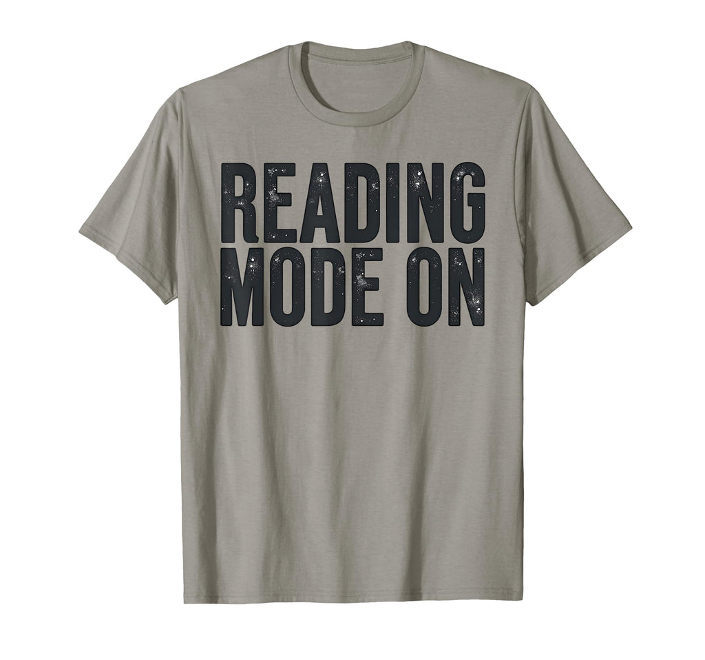 Reading Mode Funny Book Lover Gift T-Shirt - Streetwear Style for Adults - T-Shirt, Sweatshirt, Hoodie