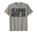 Reading Mode Funny Book Lover Gift T-Shirt - Streetwear Style for Adults - T-Shirt, Sweatshirt, Hoodie