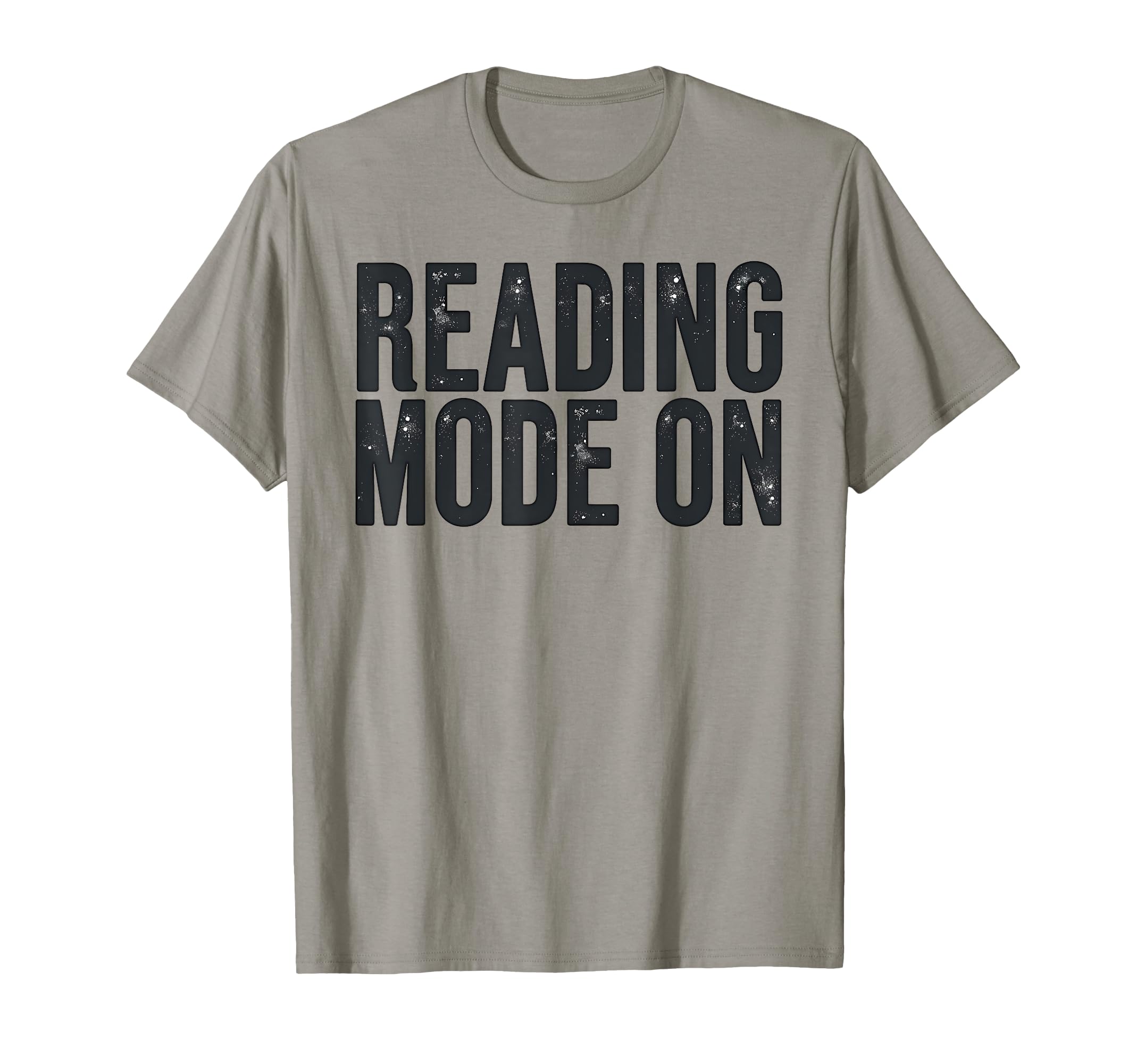 Reading Mode Funny Book Lover Gift T-Shirt - Streetwear Style for Adults - T-Shirt, Sweatshirt, Hoodie
