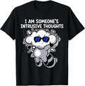 I Am Someone's Intrusive Thoughts T-Shirt Unisex T-shirt, Sweatshirt, Hoodie, Long Sleeve Tee - T-Shirt, Sweatshirt, Hoodie