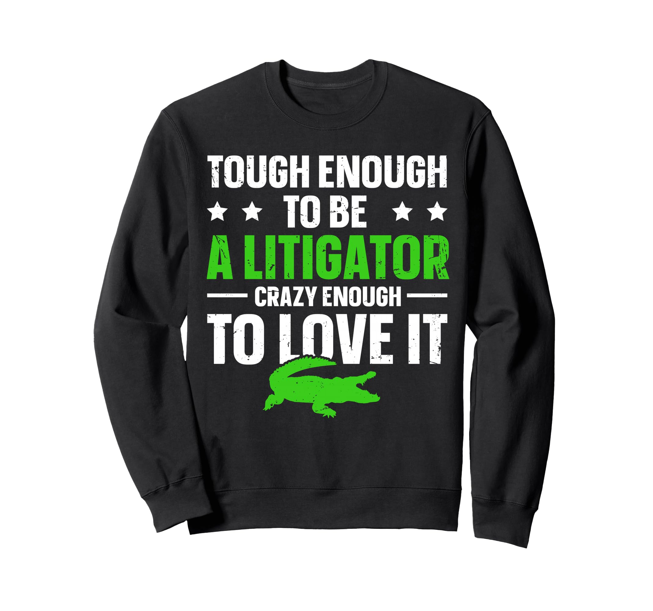 Litigator Law School And Lawayer Designs Hoodie - Graphic Print for Adults - T-Shirt, Sweatshirt, Hoodie