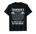 Trucker Prayer Keep Me Safe Get Me Home T-Shirt - Graphic Print for Adults - T-Shirt, Sweatshirt, Hoodie