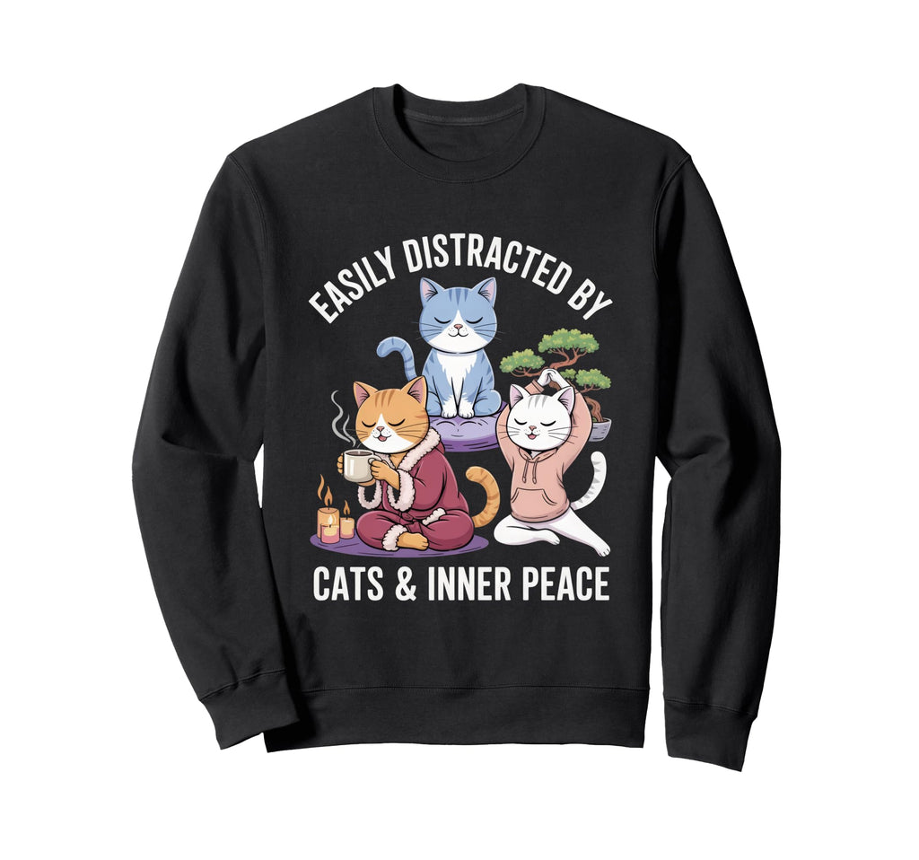 Easily Distracted Cats And Inner Sweatshirt - Novelty Apparel Men Women - T-Shirt, Sweatshirt, Hoodie