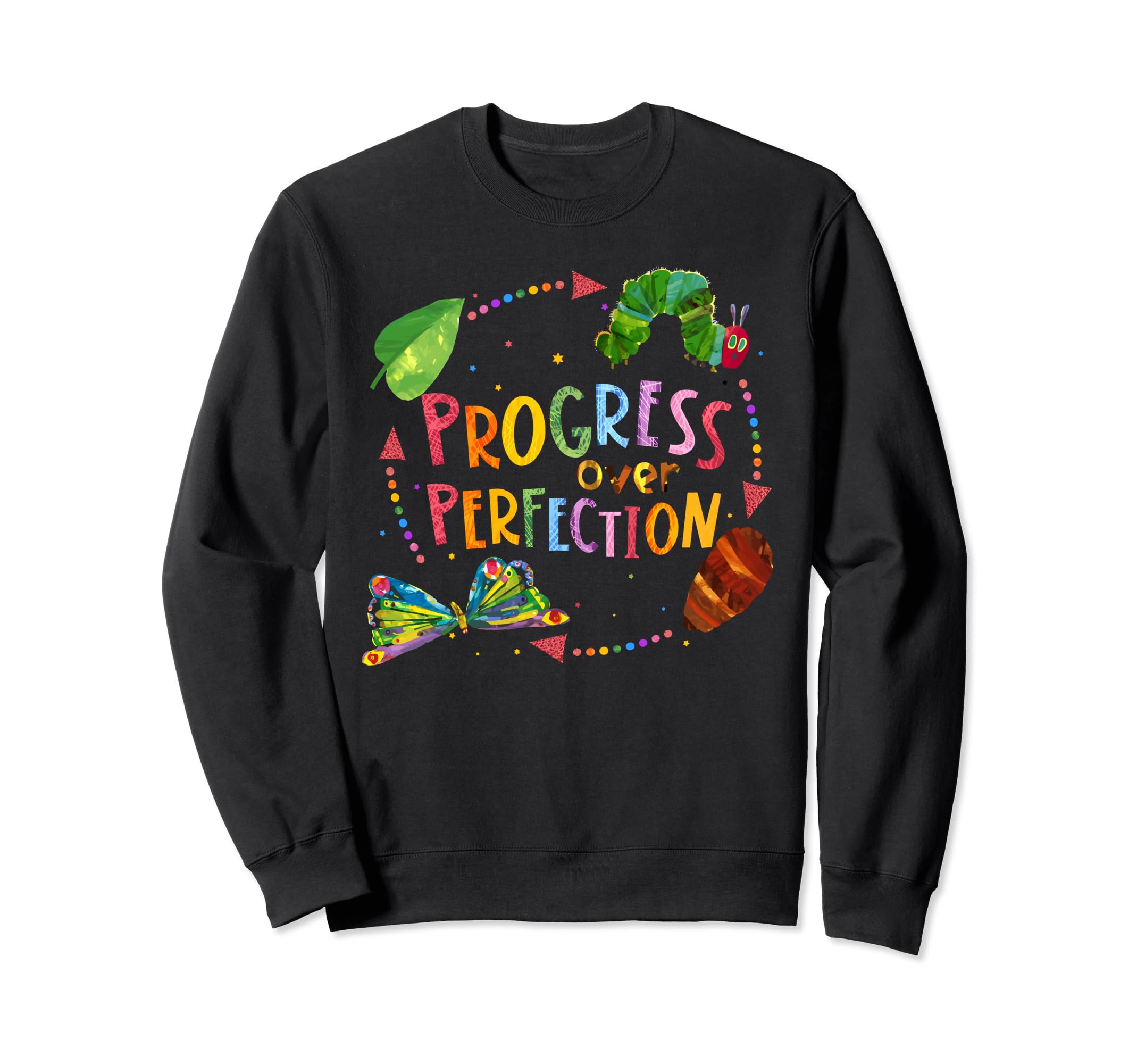 Progress Over Perfection Motivational Sweatshirt - Custom Art Print Unisex - T-Shirt, Sweatshirt, Hoodie