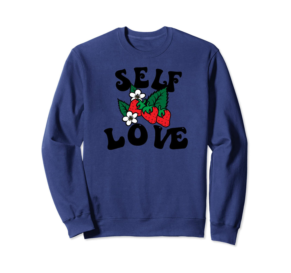 Self Love Strawberries Yoga Self Sweatshirt - Aesthetic Graphic for Adults - T-Shirt, Sweatshirt, Hoodie