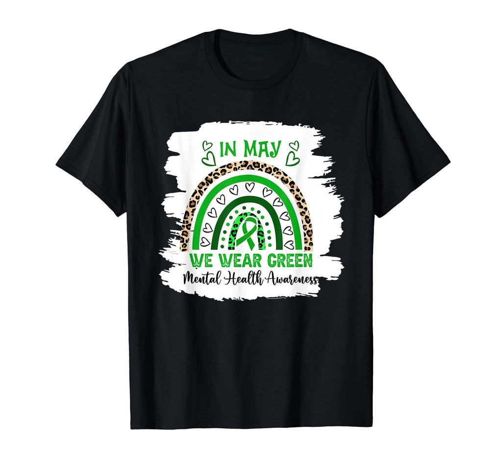 May We Wear Green Rainbow Mental T-Shirt - Fun Novelty Design for Adults - T-Shirt, Sweatshirt, Hoodie