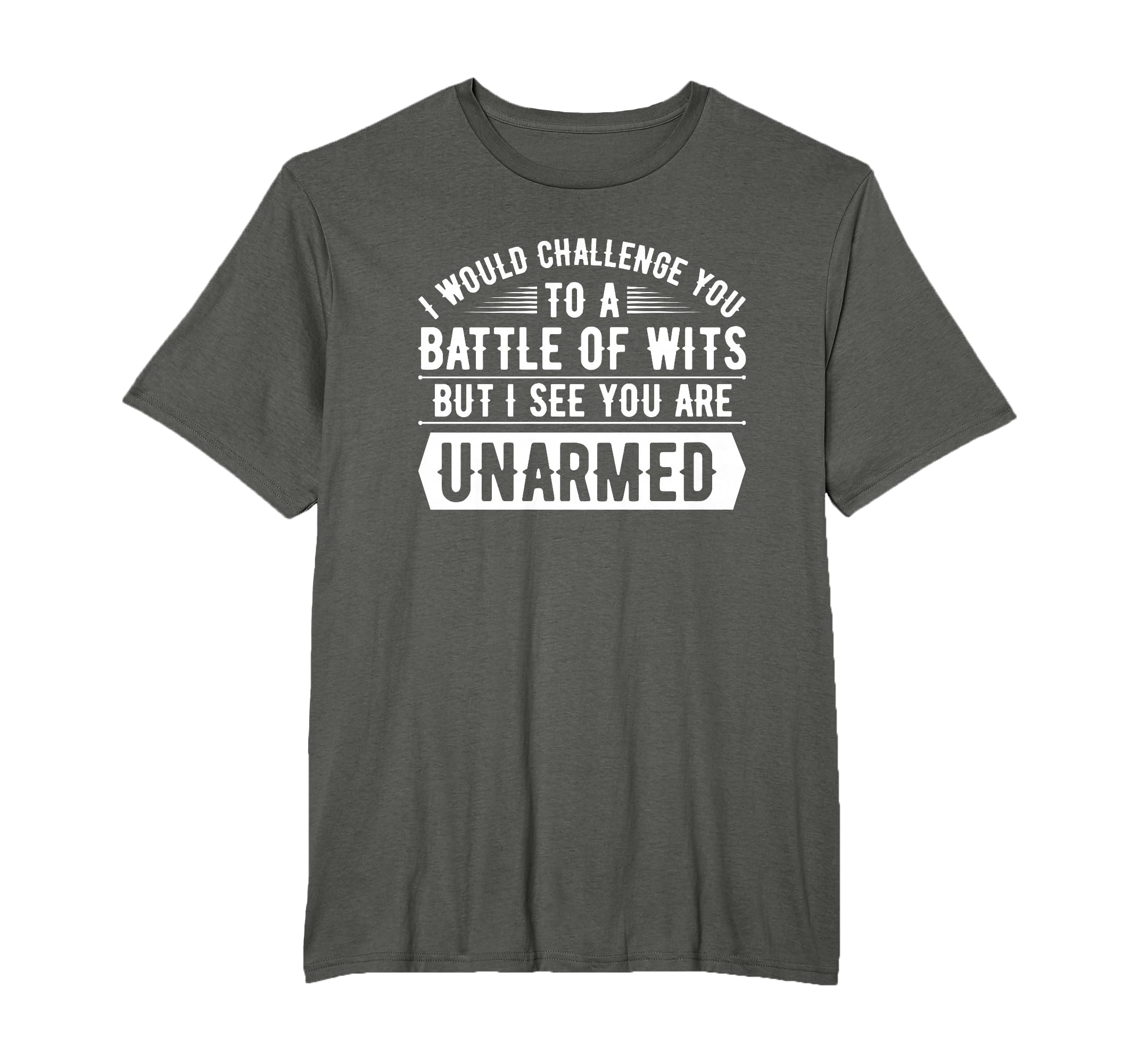 I Would Challenge You To Battle English T-Shirt - Graphic Print for Adults - T-Shirt, Sweatshirt, Hoodie