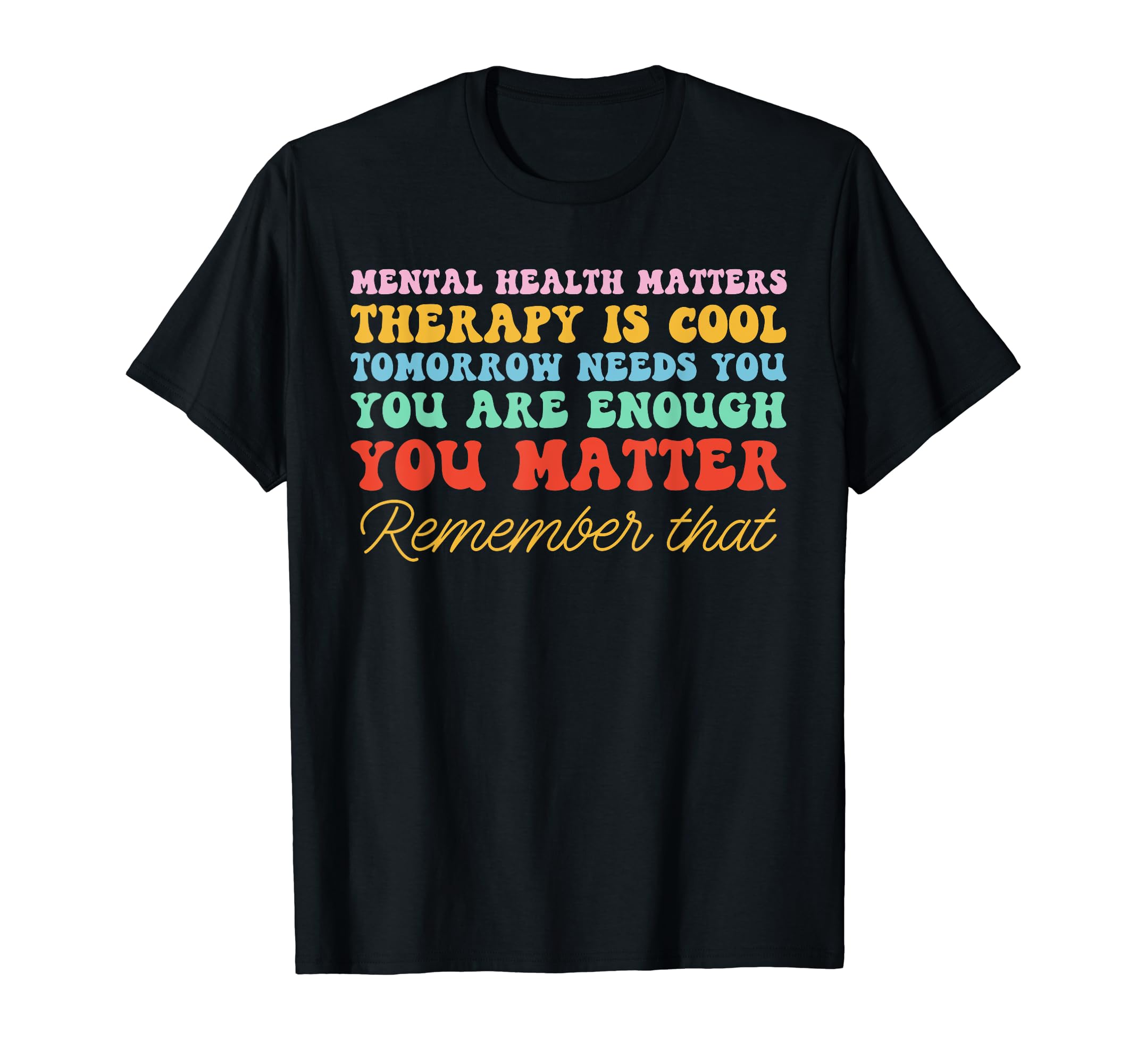 Mental Health Awareness Therapy Is T-Shirt - Trendy Graphic for Adults - T-Shirt, Sweatshirt, Hoodie