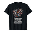 Looking Match But I Keep Finding Mr T-Shirt - Custom Art Print Men Women - T-Shirt, Sweatshirt, Hoodie