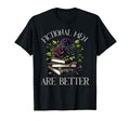 Dark Romance Fictional Are Better T-Shirt - Custom Art Print Men Women - T-Shirt, Sweatshirt, Hoodie