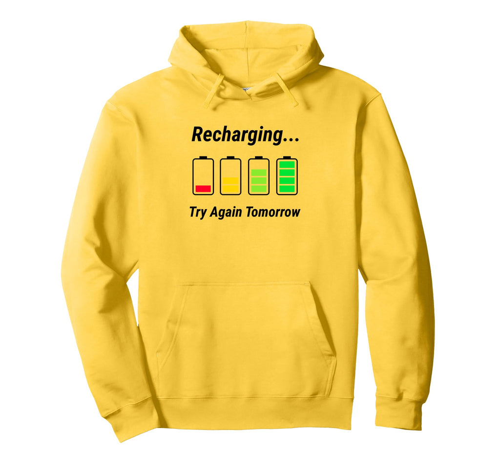 Recharging Low Social Battery Funny Hoodie - Fun Novelty Design Men Women - T-Shirt, Sweatshirt, Hoodie
