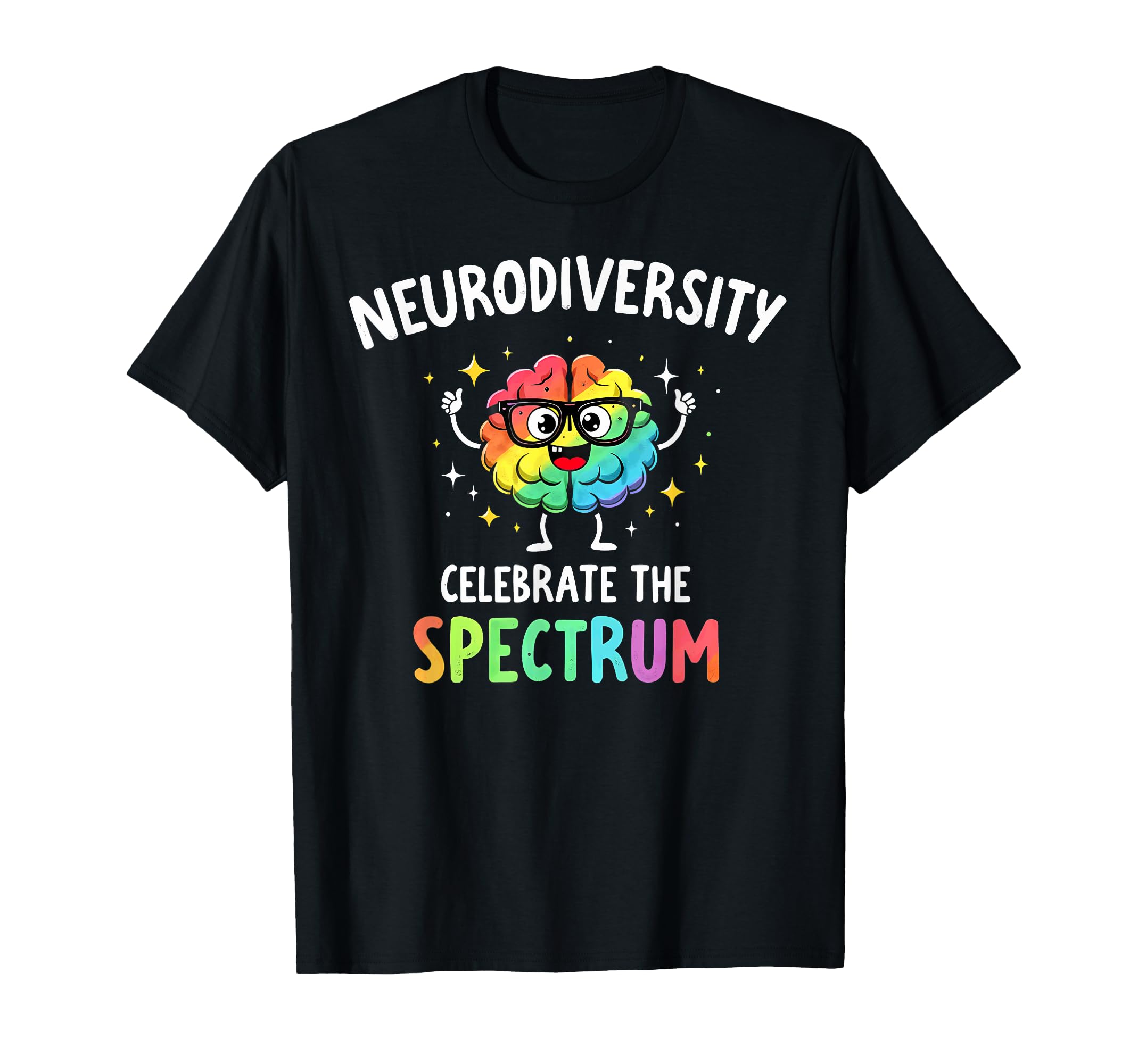 Neurodiversity Brain Celebrate T-Shirt - Custom Art Print Men Women - T-Shirt, Sweatshirt, Hoodie