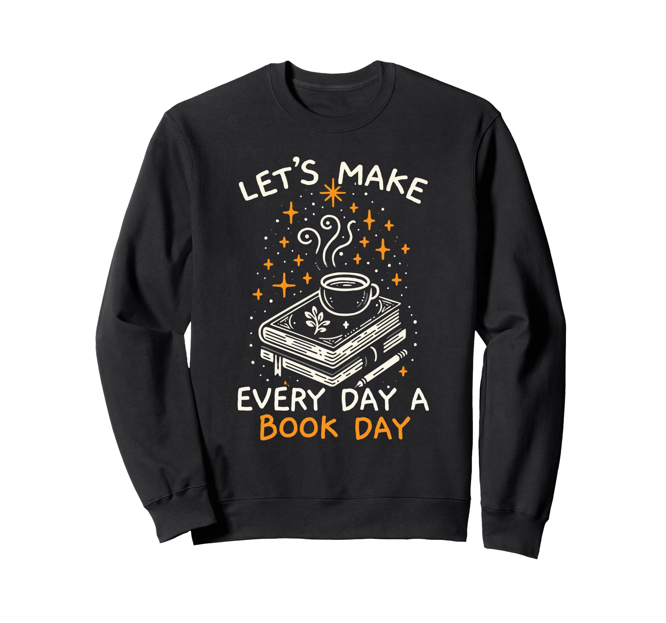 Book Lover Bookworm Books And Sweatshirt - Fun Novelty Design Men Women - T-Shirt, Sweatshirt, Hoodie