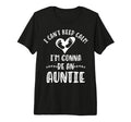 I Cant Keep Calm Im Gonna Be Auntie Tri T-Shirt - Unique Graphic Unisex - T-Shirt, Sweatshirt, Hoodie
