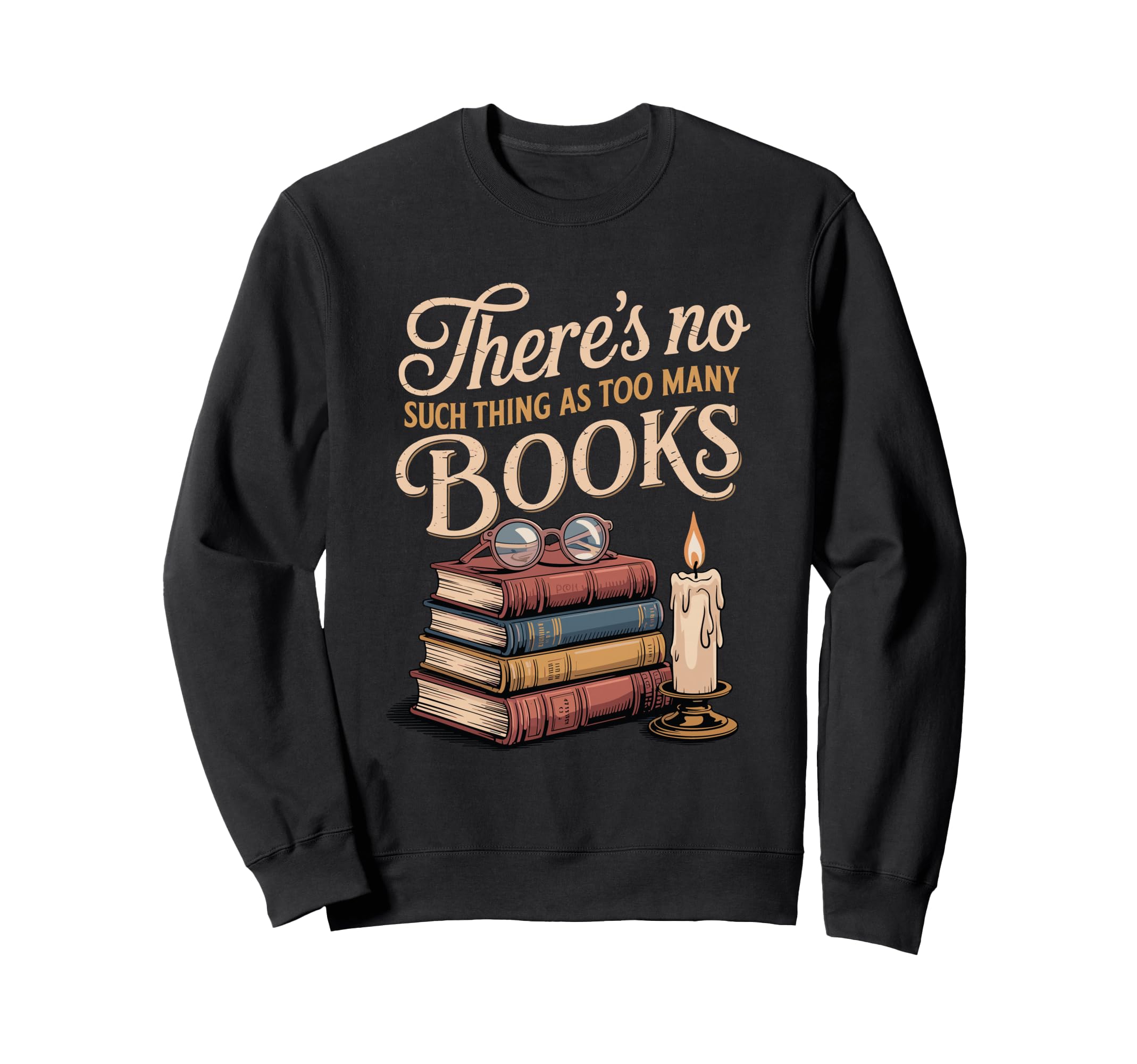 Funny Book Lover Bookworm Librarian Sweatshirt - Trendy Graphic for Adults - T-Shirt, Sweatshirt, Hoodie