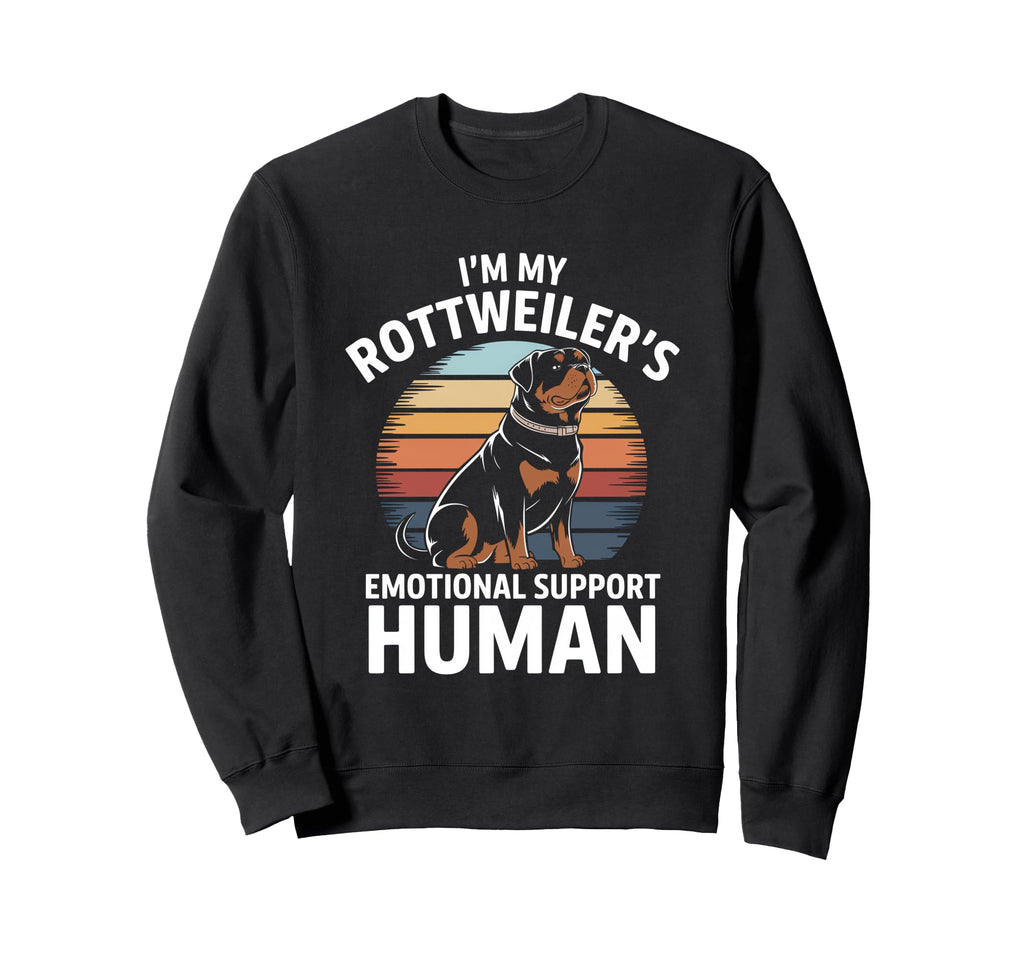Im My Rottweilers Emotional Support Sweatshirt - Custom Art Print Unisex - T-Shirt, Sweatshirt, Hoodie