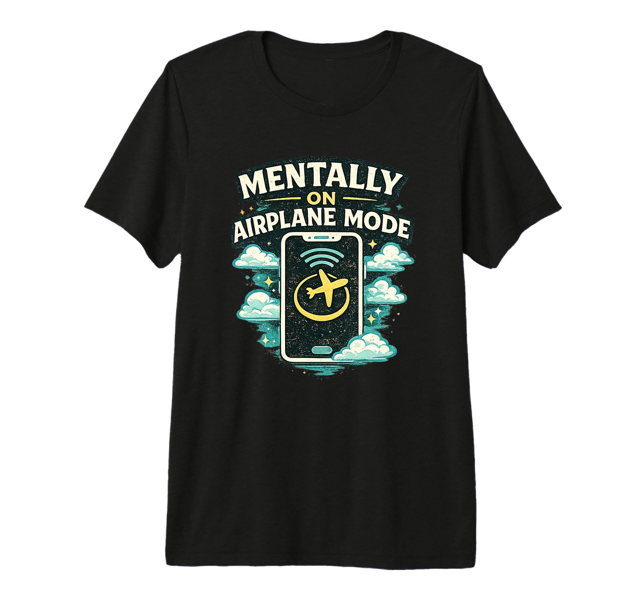 Mentally Airplane Mode Funny Digital T-Shirt - Novelty Apparel Unisex - T-Shirt, Sweatshirt, Hoodie