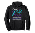 I Wear Teal And Purple Suicide Hoodie - Minimalist Print Men Women - T-Shirt, Sweatshirt, Hoodie