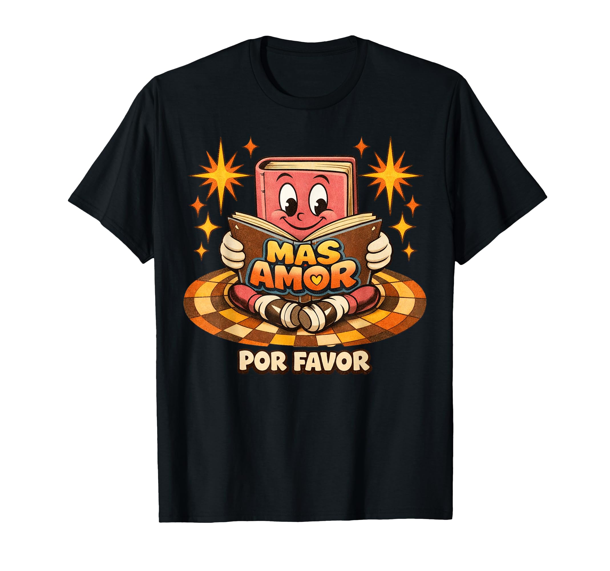 Mas Amor Por Favor Positive Spanish T-Shirt - Trendy Graphic Unisex - T-Shirt, Sweatshirt, Hoodie