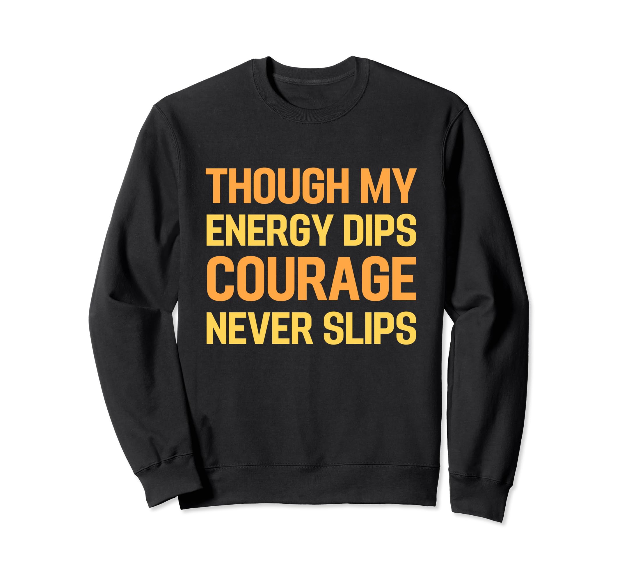 Chronic Fatigue Syndrome Awareness Sweatshirt - Streetwear Style Unisex - T-Shirt, Sweatshirt, Hoodie