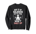 Silent Retreat Participants Sweatshirt - Fun Novelty Design Men Women - T-Shirt, Sweatshirt, Hoodie
