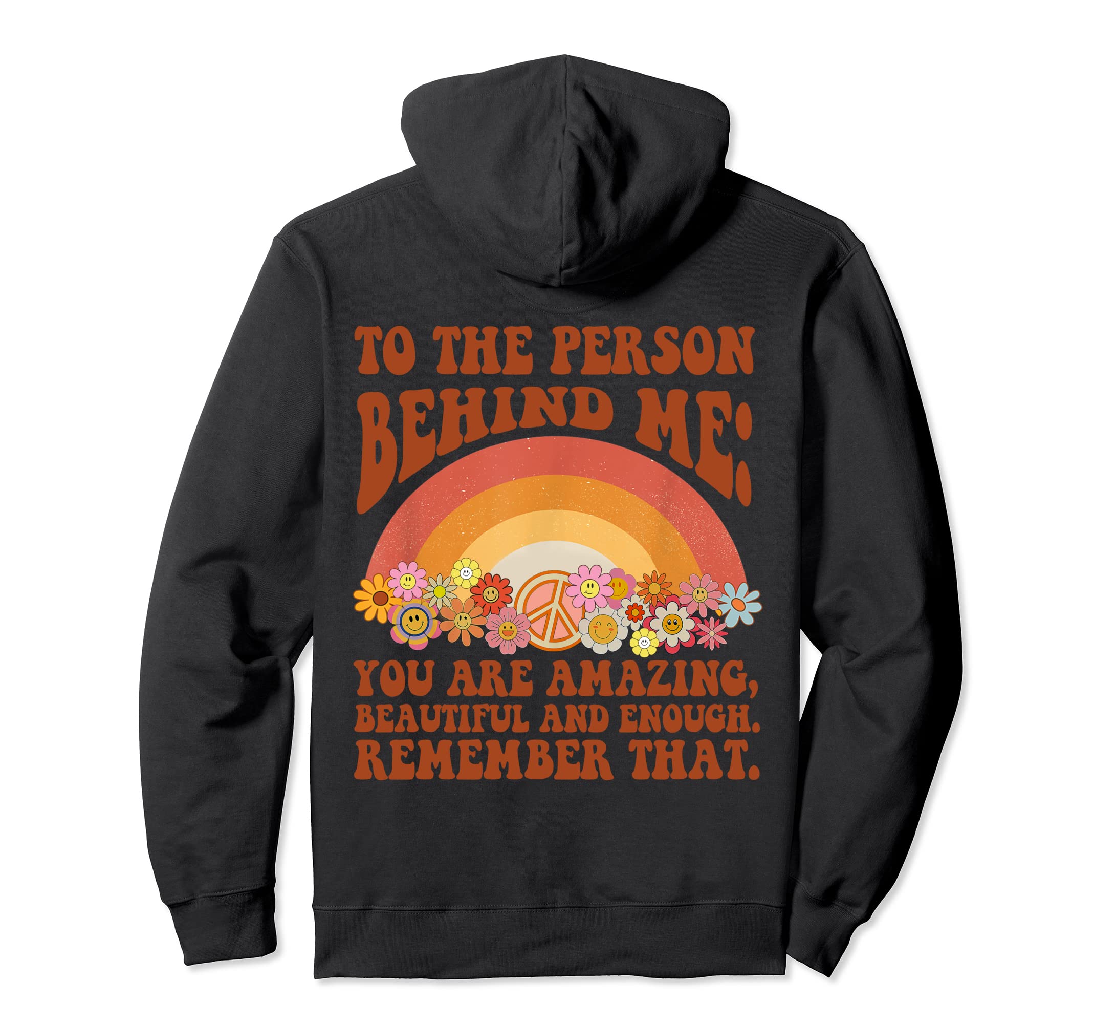 To Person Behind Me You Are Amazing Hoodie - Unique Graphic Men Women - T-Shirt, Sweatshirt, Hoodie